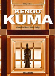 KENGO KUMA. COMPLETE WORKS 1988–TODAY. 45TH ED. - ING, FRA, TED