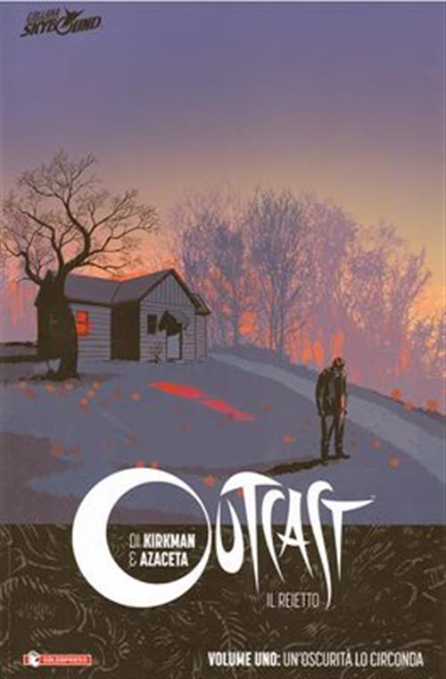 OUTCAST VOL 1 BROSSURATO - UN'OSCURITA' LO CIRCONDA