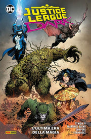JUSTICE LEAGUE DARK 1: L'ULTIMA ERA DELLA MAGIA