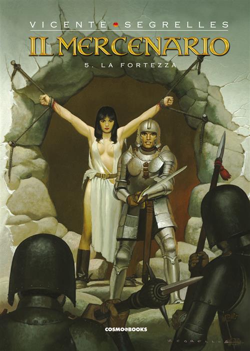 IL MERCENARIO, VOL. 5 - LA FORTEZZA