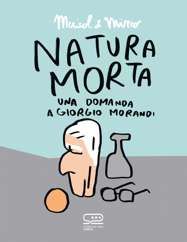 NATURA MORTA - UNA DOMANDA A GIORGIO MORANDI