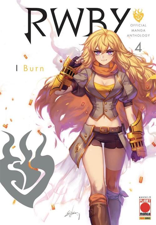 RWBY - OFFICIAL MANGA ANTHOLOGY 4: I BURN