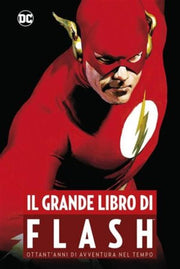 IL GRANDE LIBRO DI FLASH - DC ANTHOLOGY