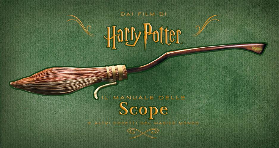 HARRY POTTER - IL MANUALE DELLE SCOPE