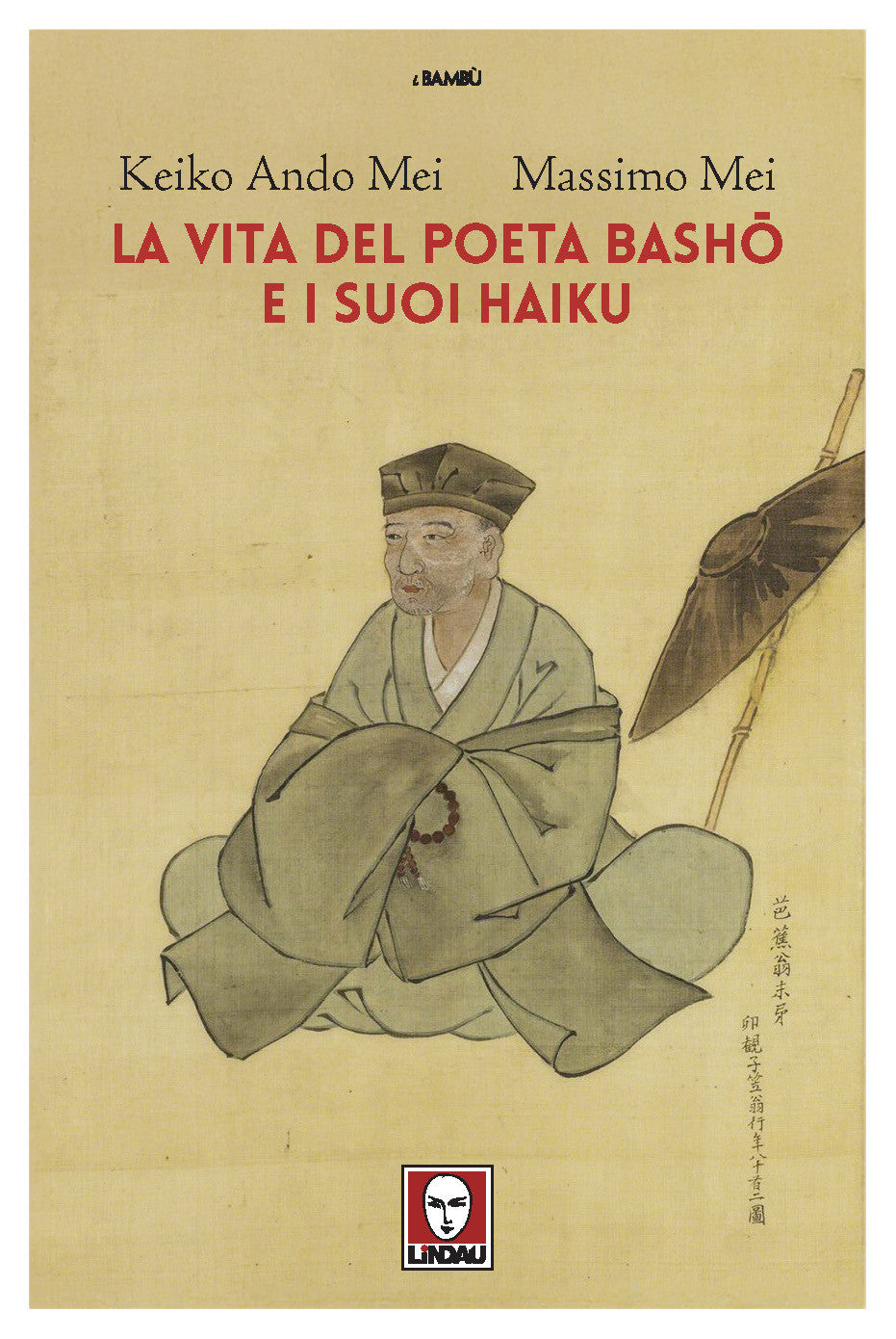 LA VITA DEL POETA BASHO E I SUOI HAIKU
