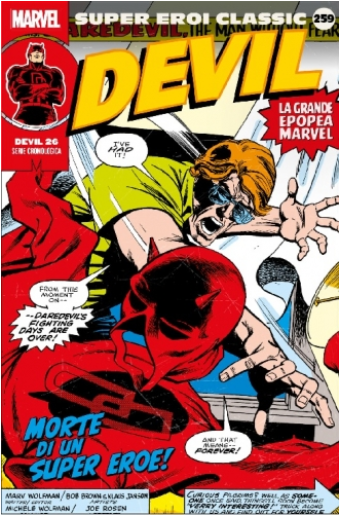 SUPER EROI CLASSIC 259 - DEVIL 26: MORTE DI UN SUPER EROE