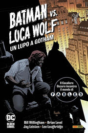 BATMAN VS LUCA WOLF: UN LUPO A GOTHAM