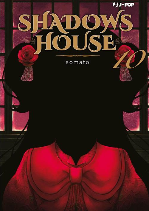 SHADOWS HOUSE 10