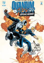 QUANTUM & WOODY 4 - DEVONO MORIRE!