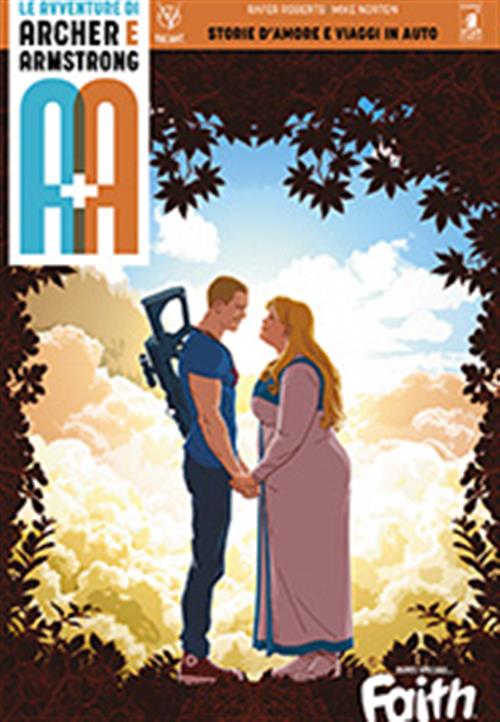 A+A LE AVVENTURE DI ARCHER E ARMSTRONG 2 - STORIE D'AMORE E VIAGGI IN AUTO