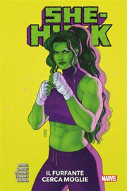 SHE-HULK (2022) VOL.3: IL FURFANTE CERCA MOGLIE