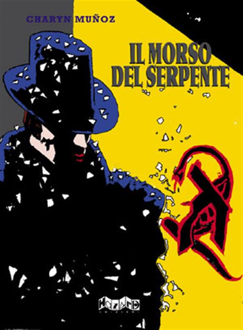 IL MORSO DEL SERPENTE