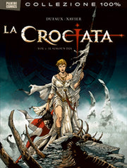 LA CROCIATA 1 - 100% PANINI COMICS