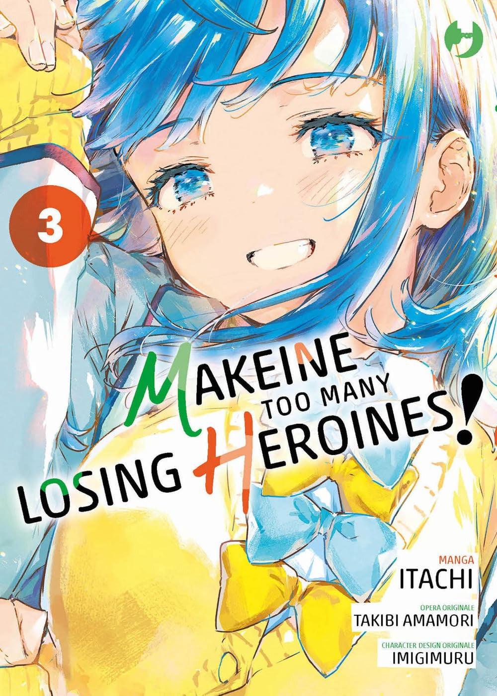 MAKEINE - TOO MANY LOSING HEROINES VOL.3