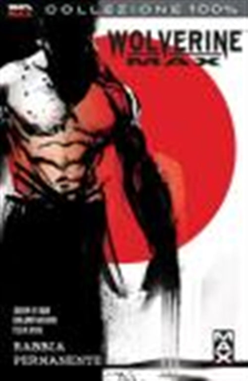 WOLVERINE 1 - 100% MARVEL MAX
