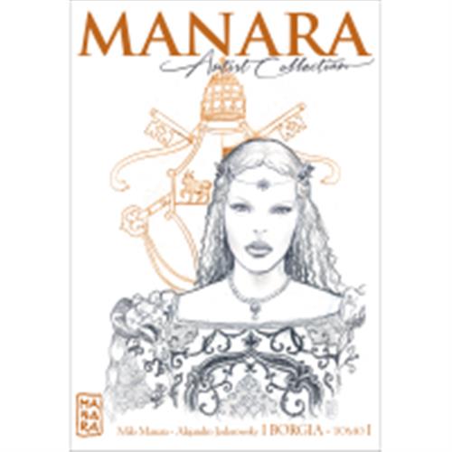 MANARA ARTIST COLLECTION 6 - I BORGIA - TOMO I