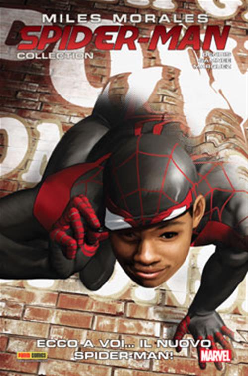 MILES MORALES SPIDER-MAN COLLECTION 2 - ECCO A VOI... IL NUOVO SPIDER-MAN
