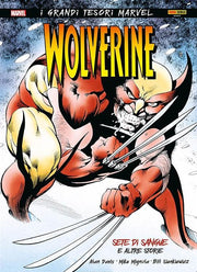 WOLVERINE: SETE DI SANGUE E ALTRE STORIE - GRANDI TESORI MARVEL