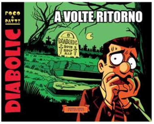 DIABOLIC, A VOLTE RITORNO