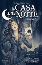 LA CASA DELLA NOTTE - LEGACY - 100% PANINI COMICS