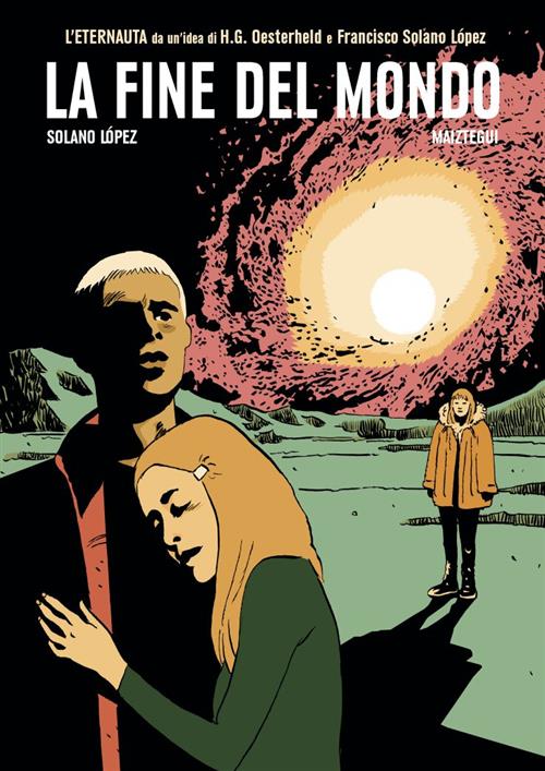 L'ULTIMO ETERNAUTA 5 DI 5 - LA FINE DEL MONDO