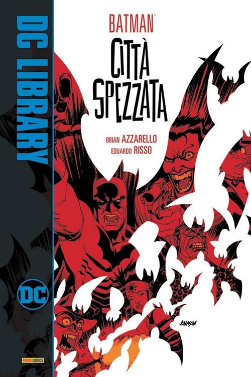 BATMAN: CITTA' SPEZZATA - DC LIBRARY