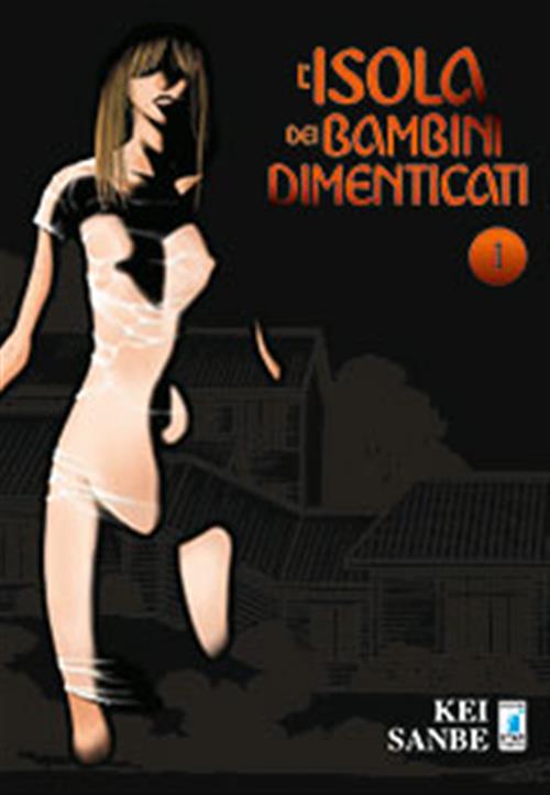 L'ISOLA DEI BAMBINI DIMENTICATI 1
