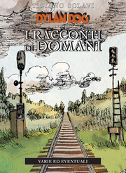 I RACCONTI DI DOMANI VOL.4 - VARIE ED EVENTUALI