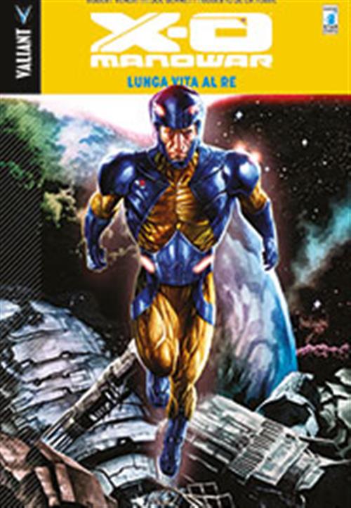 X-O MANOWAR 12 - LUNGA VITA AL RE