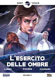 DEEP SPACE VOL.1 - L’ESERCITO DELLE OMBRE