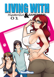 LIVING WITH HIPSTERGIRL & GAMERGIRL VOL.1 - REGULAR COVER B - LINGUA ITALIANA