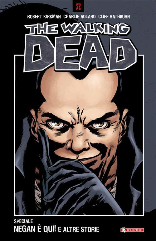 THE WALKING DEAD - NEGAN E' QUI E ALTRE STORIE - BROSSURATO CON ALETTE