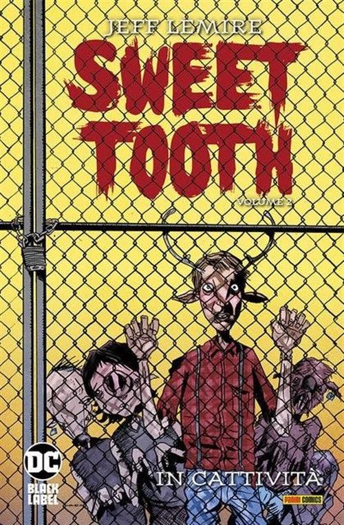 SWEET TOOTH VOL.2: IN CATTIVITA'