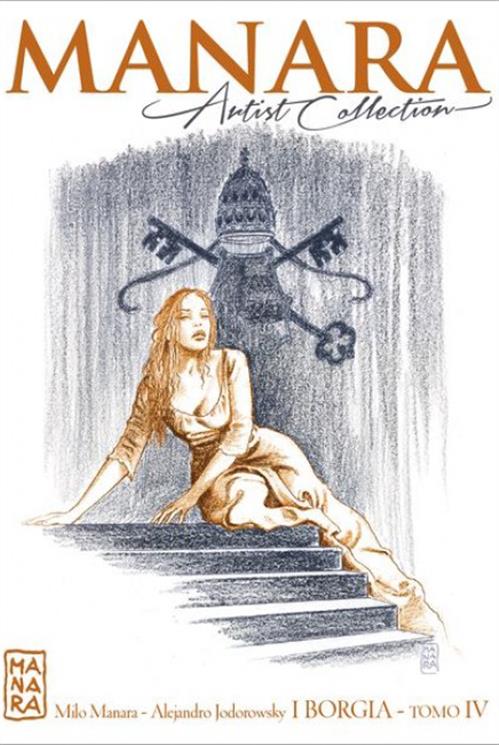 MANARA ARTIST COLLECTION 25 - I BORGIA - TOMO IV