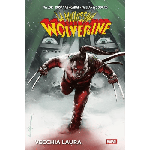 MARVEL DELUXE - LA NUOVISSIMA WOLVERINE VOL.3: VECCHIA LAURA