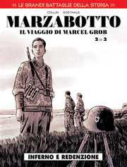 LE GRANDI BATTAGLIE DELLA STORIA 19 - MARZABOTTO - INFERNO E REDENZIONE