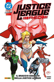 JUSTICE LEAGUE RED: IL BRACCIO SEGRETO DELLA JUSTICE LEAGUE - DC COLLECTION