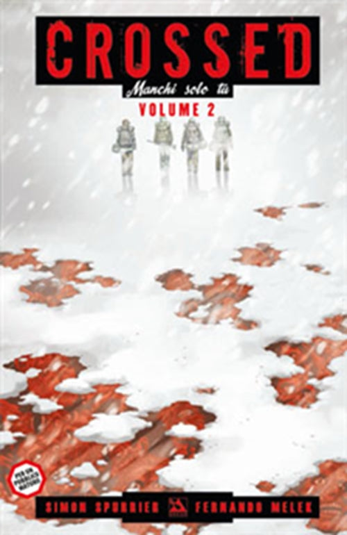 CROSSED: MANCHI SOLO TU 2 - 100% PANINI COMICS