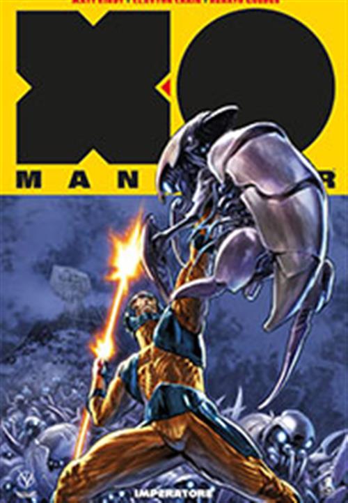 X-O MANOWAR NUOVA SERIE 3 - IMPERATORE