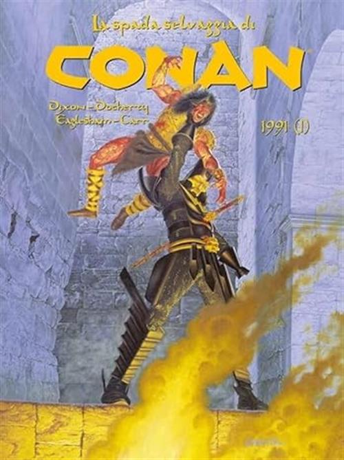 LA SPADA SELVAGGIA DI CONAN 31 - 1991 (PRIMA PARTE)