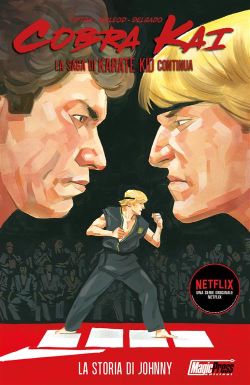 COBRA KAI: LA SAGA DI KARATE KID CONTINUA - LA STORIA DI JOHNNY