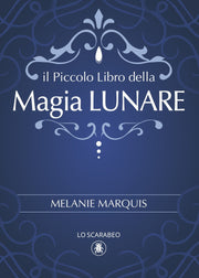 PICCOLO LIBRO DELLA MAGIA LUNARE - LIBRI