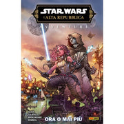 STAR WARS: L'ALTA REPUBBLICA - AVVENTURE FASE III VOL.1 - ORA O MAI PIÙ