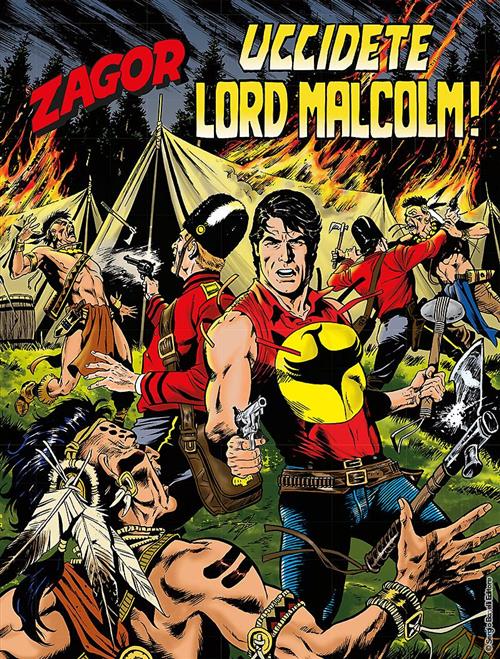 ZAGOR 630 (ZENITH GIGANTE 681) - UCCIDETE LORD MALCOLM!