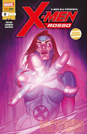 X-MEN BLU PRESENTA: X-MEN ROSSO: 21 LA MACCHINA DELL'ODIO