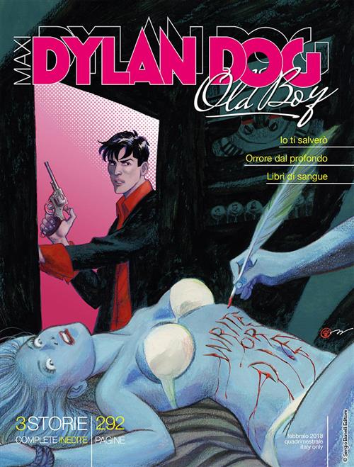 MAXI DYLAN DOG 32 - IO TI SALVERO'