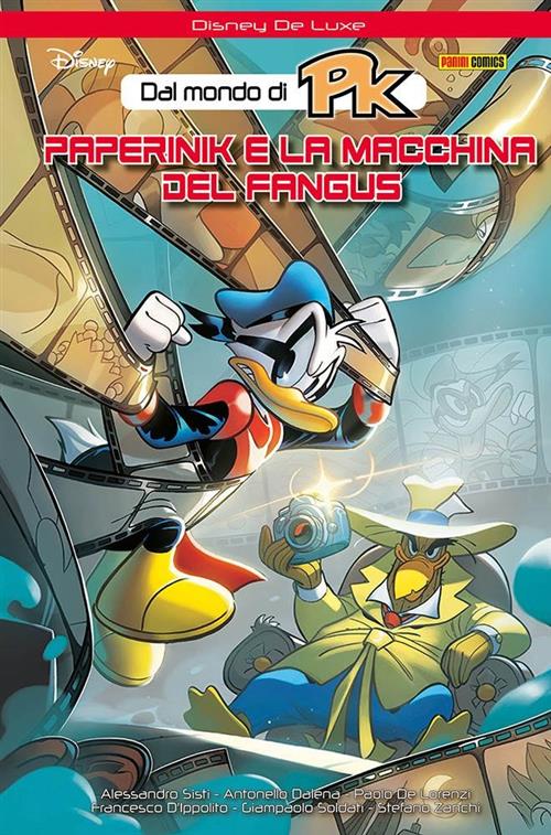 PAPERINIK E LA MACCHINA DEL FANGUS - TOPOLINO DELUXE EDITION
