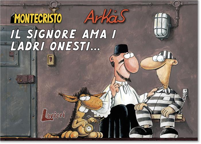 MONTECRISTO 4 - IL SIGNORE AMA I LADRI ONESTI