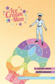 ICE CREAM MAN VOL.3: IL VARIEGATO GIOCO DEL MONDO