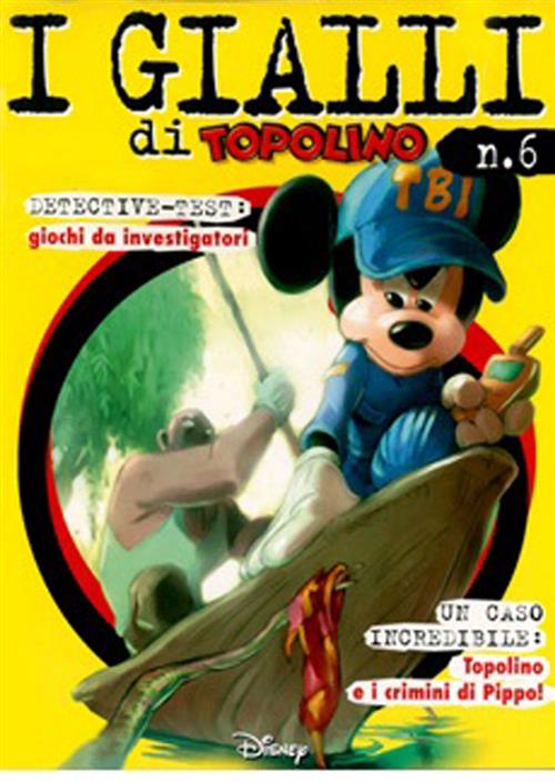 I GIALLI DI TOPOLINO 6